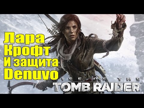 Video: Podjetje Za Zaščito Računalniških Iger Denuvo Zataji Domnevno Razbijanje Rise Of The Tomb Raider