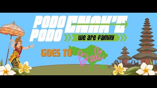 Podo - Podo Enake Road to Bali Mei 2025