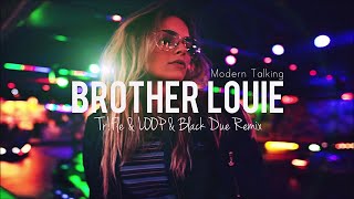 ❤️ Modern Talking   Brother Louie '98