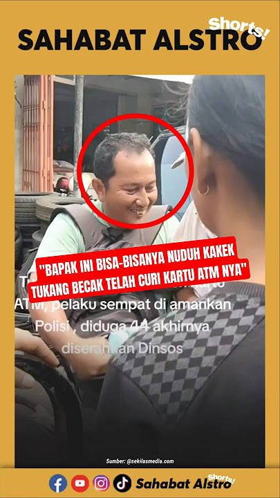 Bapak-bapak gak ada akalnya, fitnah kakek tukang becak telah curi kartu ATM