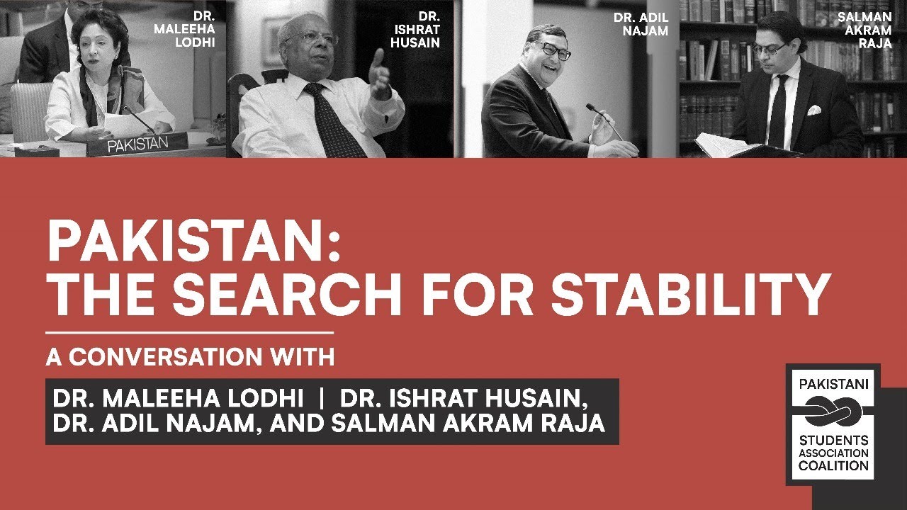 Pakistan: The Search for Stability — Panel Discussion