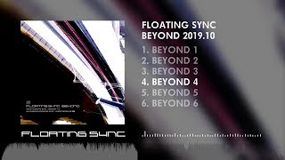 FLOATING SYNC / BEYOND (クロスフェードデモ)