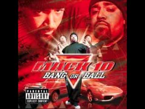 Mack 10- Connected For Life (Dirty)- Bang Or Ball