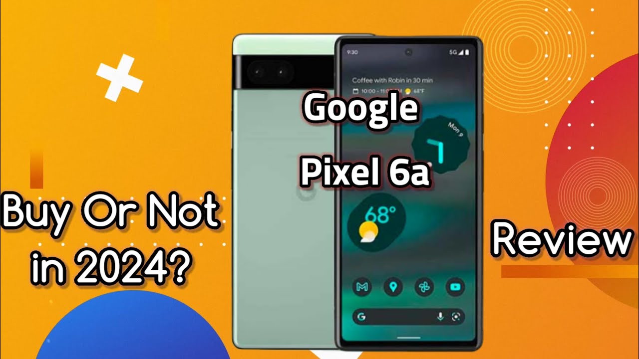 Google Pixel 6A Review in 2024 |Price in Pakistan| - YouTube