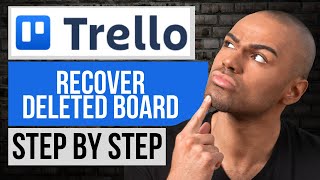 How to Recover a Deleted Board in Trello — Trello Tutorial Step by Step