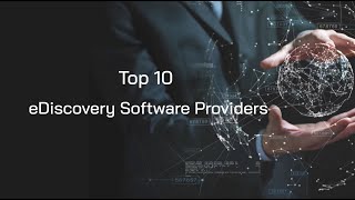Top 10 eDiscovery Software Providers screenshot 5
