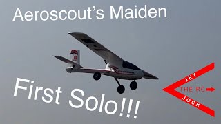 Aeroscout’s Maiden, First Solo!!
