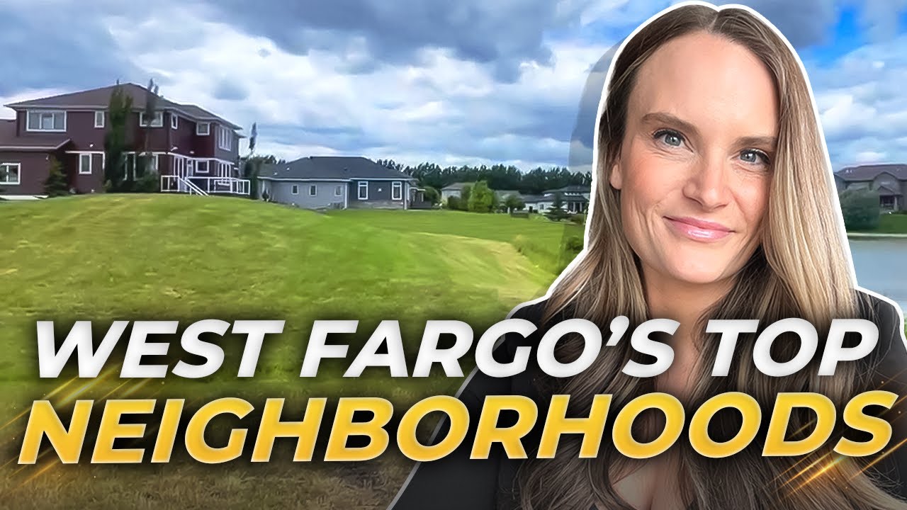 Discover WEST FARGO NORTH DAKOTA: Guide To The BEST NEIGHBORHOODS In West Fargo ND | West Fargo ND