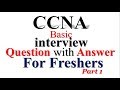 CCNA FRESHER BASIC INTERVIEW QUESTIONS WITH ANSWER || Part 1