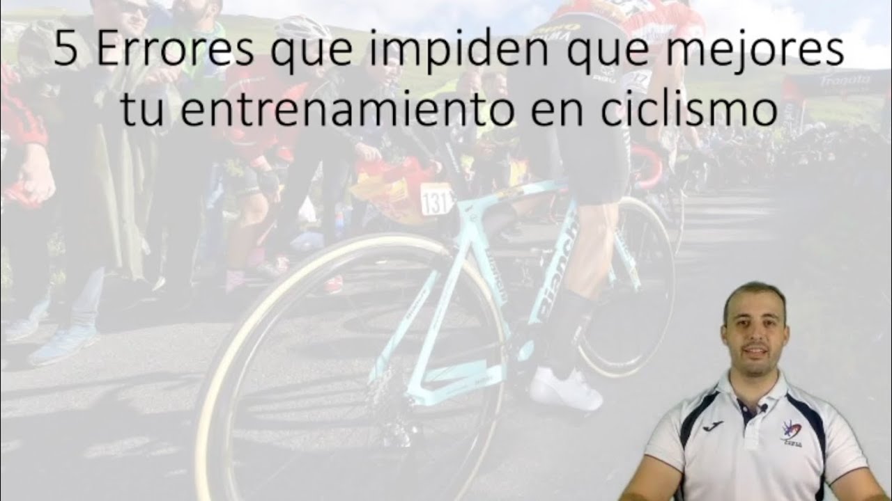 5 Errores que impiden mejorar tu entrenamiento en ciclismo