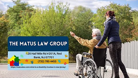 What is a Disability Trustee in New Jersey? by Christine Matus