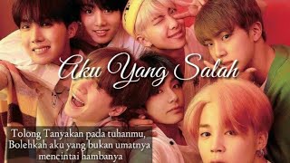 [FMV] BTS - Aku Yang Salah (English subtitle)