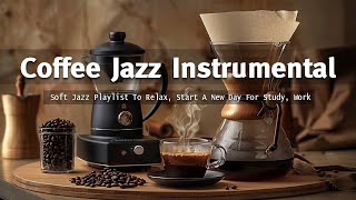 Cafe Jazz  Instrumental - Happy Morning Bossa Nova for Great Moods, Studying, Working