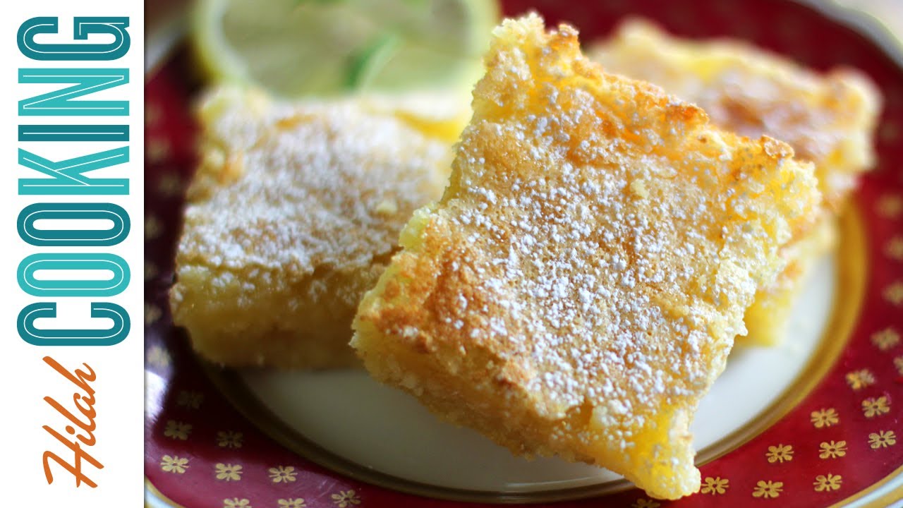 How To Make Lemon Bars | Hilah Cooking