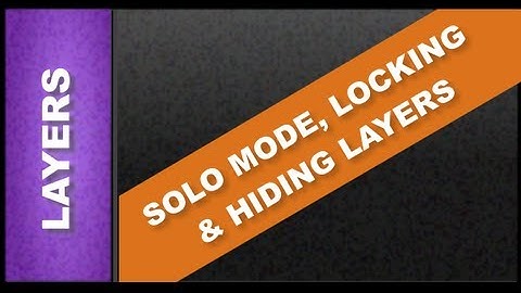 Xara Web Designer 7 Premium - Solo mode, locking layers, hiding layers Lesson 13