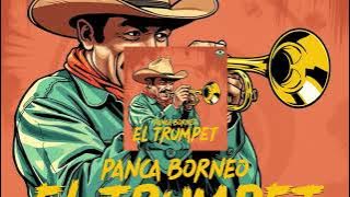 Panca Borneo - El Trumpet