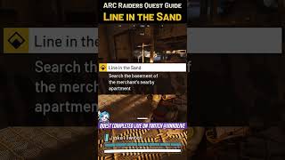 Line in the sand - ARC RAIDERS Quest Guide