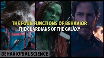 Guardians of the Galaxy : Four Functions of Behavior | ABA