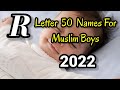 R letter 50 names for muslim boys  latest  muslim boy names  starting with r babys own