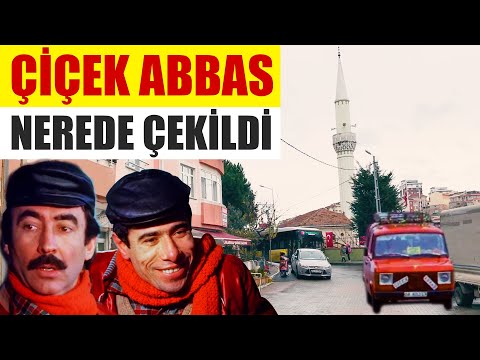 Çiçek Abbas Filmi - Yeşilçam Filmleri Nerede Çekildi? #17