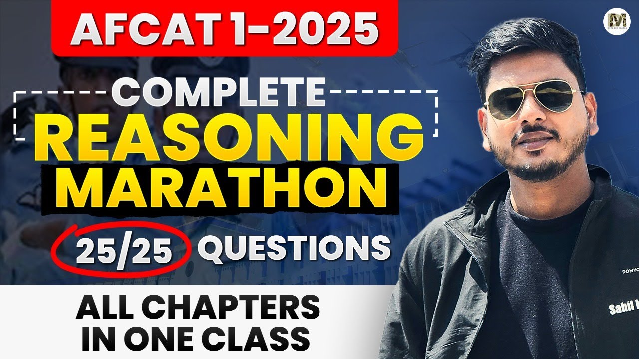 Complete Reasoning for AFCAT 1 2025 | AFCAT Reasoning Marathon | Sahil ...