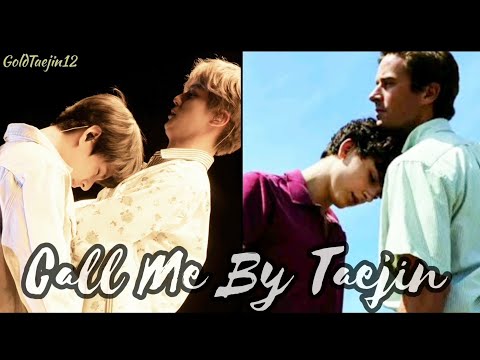 Call Me By Taejin ~ VJIN 태진  / 뷔진 ~ 진뷔 Love. Seokjin Taehyung is Elio Oliver.