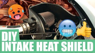 STAY COOL!! HOW TO MAKE A DIY HEAT SHIELD