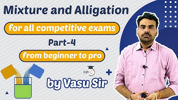 Mixture and Alligation tricks for all Competitive Exams | Part 4 for WB PSC, APSC, GPSC, HPSC, PPSC