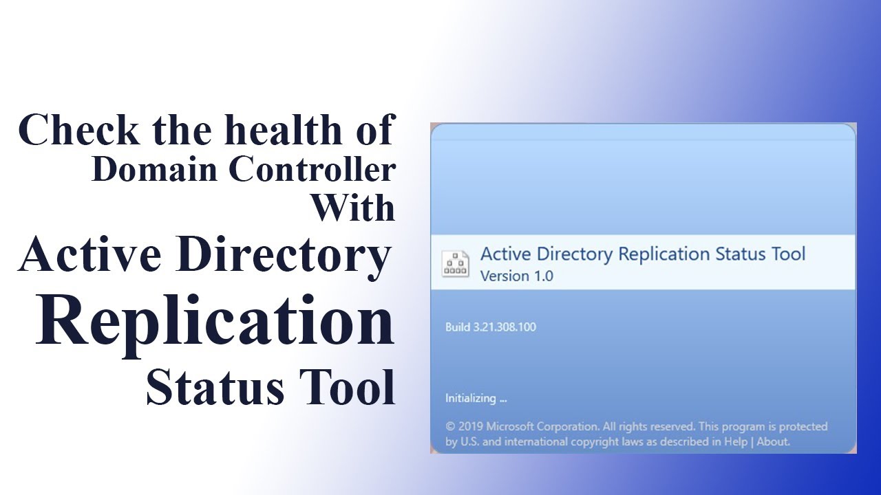 How To Download, Install And Use The Active Directory Replication Status Tool?