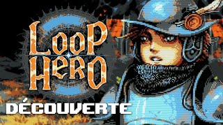 Loop Hero #1 : Découverte
