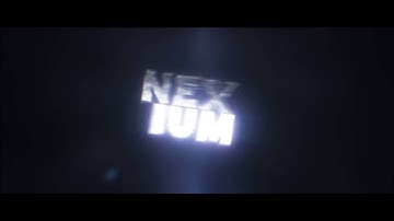 Nexium Intro | By ~ MonsterFX