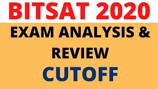 BITSAT 2020 EXAM DETAILED ANALYSIS & PAPER REVIEW || BITSAT CHEAT CODES || BITSAT CUTOFF || BWTS screenshot 3