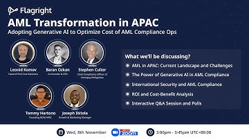 AML Transformation in APAC: Adopting Generative AI to Optimize Cost of AML Compliance Ops