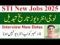 STI Jobs 2025 Interviews Dates Change | STI New Interviews Dates 2025 | STI Jobs Dates Change STI