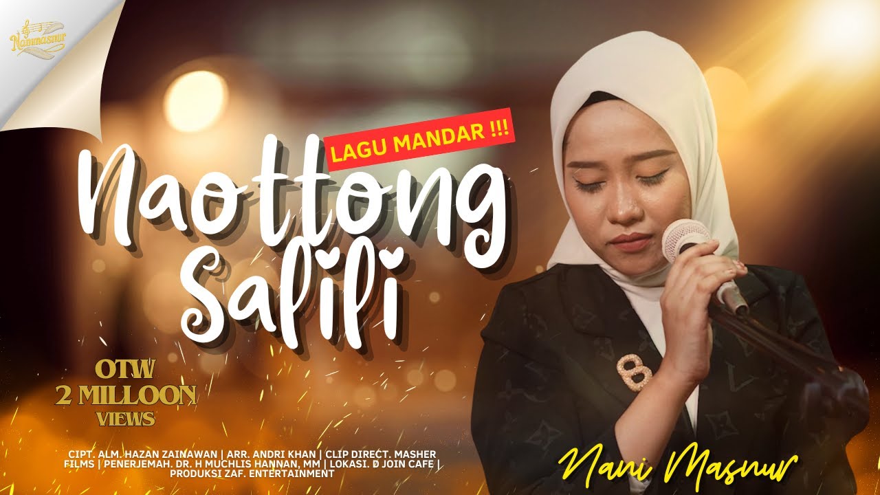 NANI MASNUR - NAOTTONG SALILI II OFFICIAL MUSIC VIDEO #nanimasnur #lagumandar #fypシ