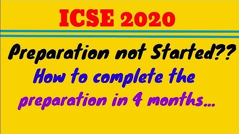Preparation for ICSE 2020 not Started|| What to do now to Score Good||Master Mind