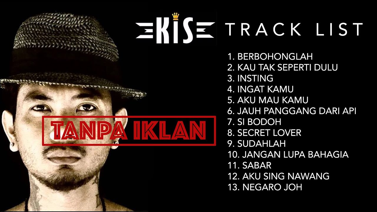 KIS BAND - ALBUM TERBAIK ( GREATEST HITS ) KUMPULAN LAGU TERBAIK SEPANJANG MASA