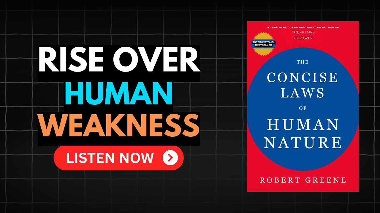 The LAWS of HUMAN NATURE by Robert Greene | Audio Book Summary - YouTube