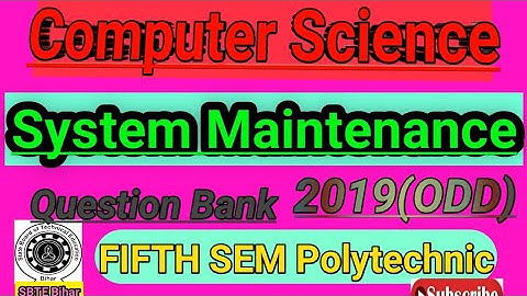 System Maintenance।।2019(ODD)।Question Bank। Computer science 5th SEM।#computerscience #harinarayan
