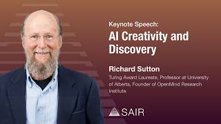 Richard Sutton: AI Creativity and Discovery