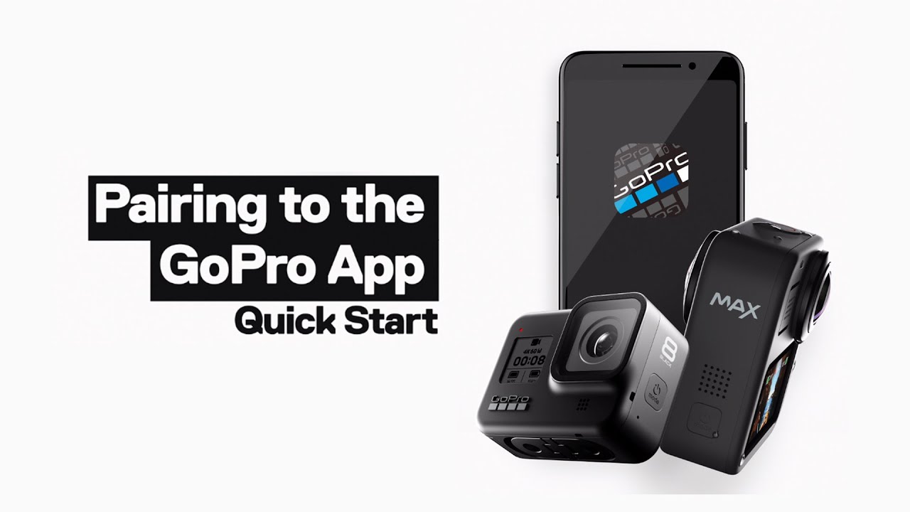 Gopro Pairing To The Gopro App Quick Start Tutorial Youtube