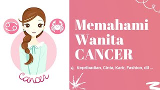 MUST KNOW! The Traits & Characteristics of Cancer Women!!! Personality, Love, Career, Fashion, etc…♋