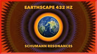 Earthscape 432 Гц • Шуман резонансы • медитации 1