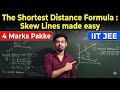 Skew Lines Shortest Distance - Bas 1 Formula aur 4 Marks Pakke! ✅ I IIT JEE I Class 12
