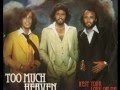 Bee Gees ~ Too Much Heaven Bee Gees Remember (7/7)