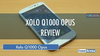 Xolo Q1000 Opus Review - Quadcore Broadcom Processor Powered Phone