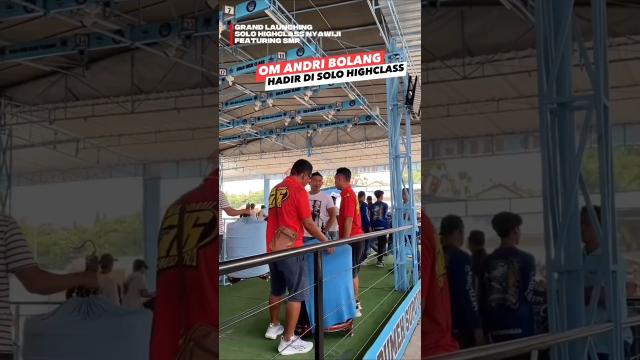 Andri Bolang Hadir Meramaikan Grand Launching Solo High Class‼️ Simak Videonya
