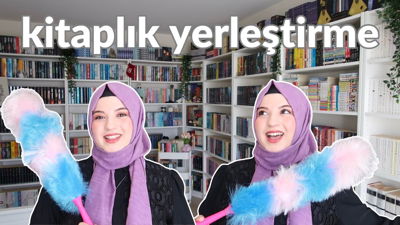 kitaplık düzenleme 3: yerleştirme 📚