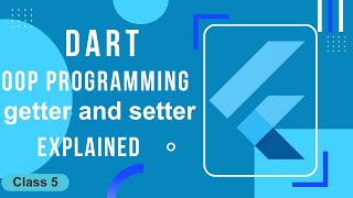 getter and setter in Dart | Dart Language | Flutter | OOP in Dart in Hindi/Urdu  @thecodecollege