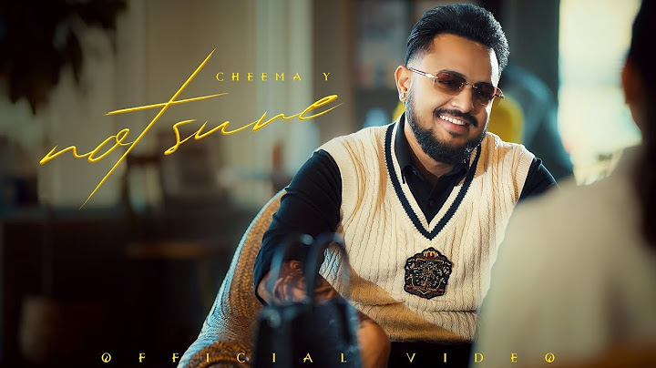 NOT SURE (Official Music Video) Cheema Y | Gur Sidhu | New Punjabi Song 2025